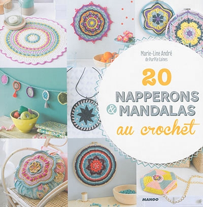 20 napperons & mandalas au crochet | André, Marie-Line