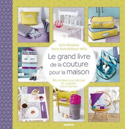grand livre de couture pour la maison (Le) | Blondeau, Sylvie