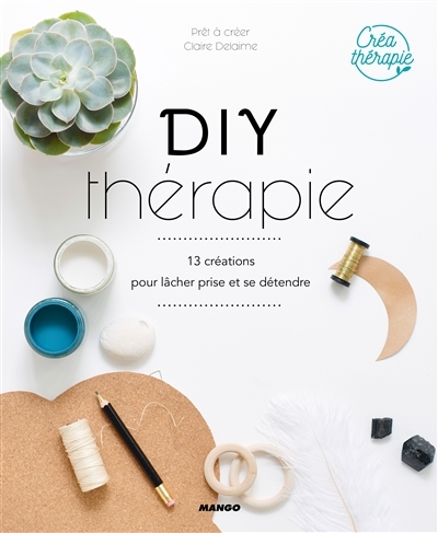 DIY thérapie | Delaime, Claire