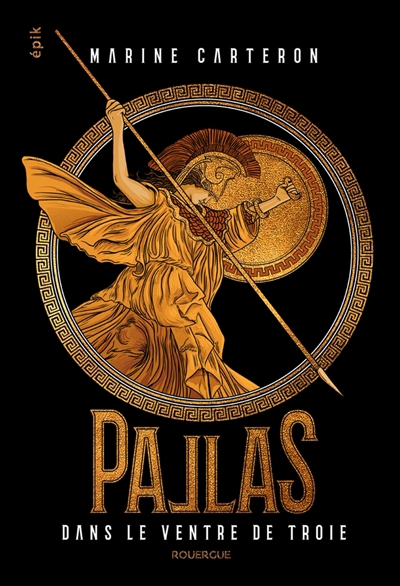 Pallas T.01- Dans le ventre de Troie | Carteron, Marine