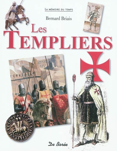 Templiers (Les) | Briais, Bernard