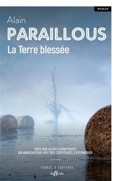 Terre blessée (La) | Paraillous, Alain (Auteur)
