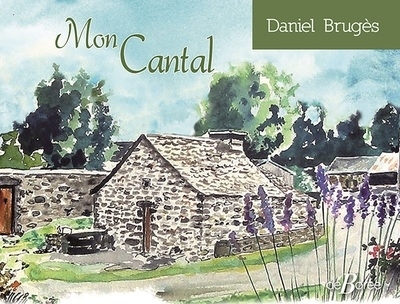 Mon Cantal | Brugès, Daniel