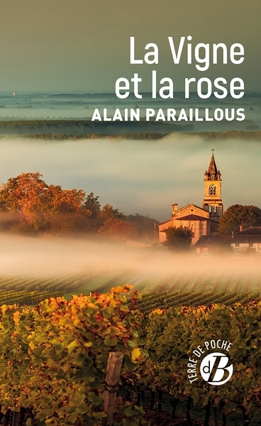 vigne et la rose (La) | Paraillous, Alain (Auteur)