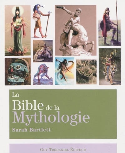 La bible de la mythologie | Bartlett, Sarah