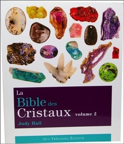 bible des cristaux (La) T.02 | Hall, Judy