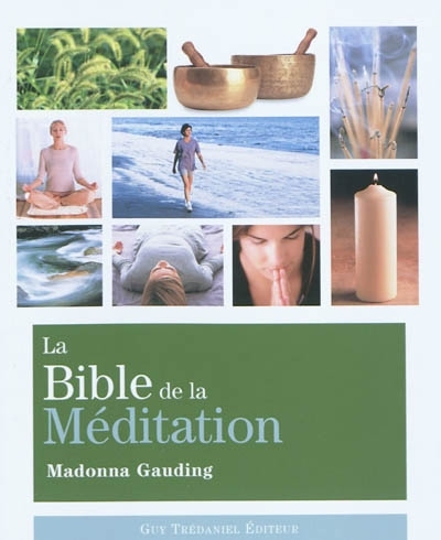 bible de la méditation (La) | Gauding, Madonna
