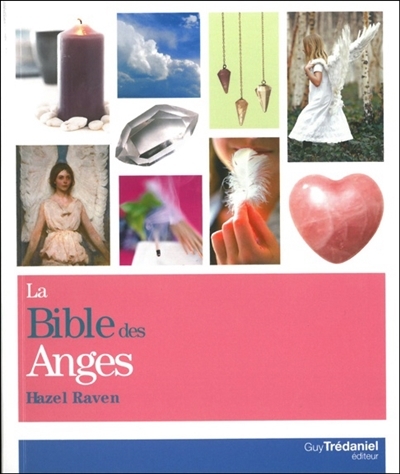 La bible des anges  | Raven, Hazel
