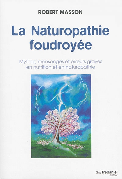 naturopathie foudroyée (La) | Masson, Robert