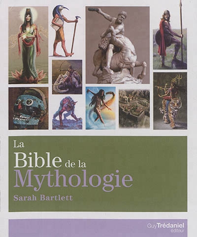 bible de la mythologie (La) | Bartlett, Sarah