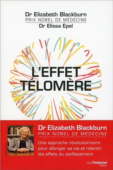 L'effet télomère | Blackburn, Elizabeth Helen