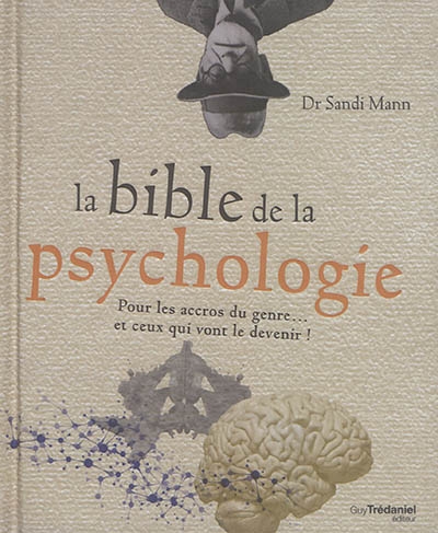 bible de la psychologie (La) | Mann, Sandi