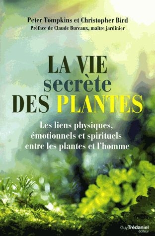 vie secr&#232;te des plantes (La) | Tompkins, Peter
