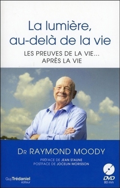 lumière, au-delà de la vie (La) | Moody, Raymond A.