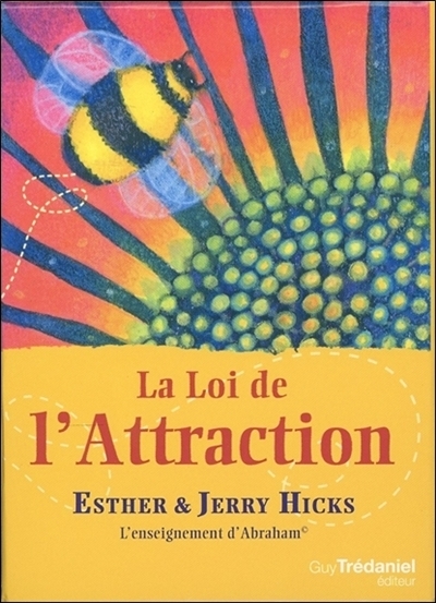 La loi de l'attraction : l'enseignement d'Abraham | Hicks, Esther