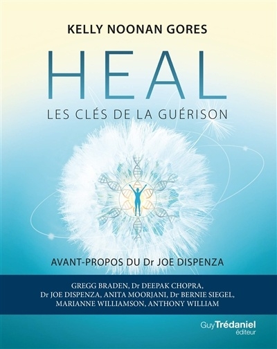Heal : les clés de la guérison  | Noonan Gores, Kelly