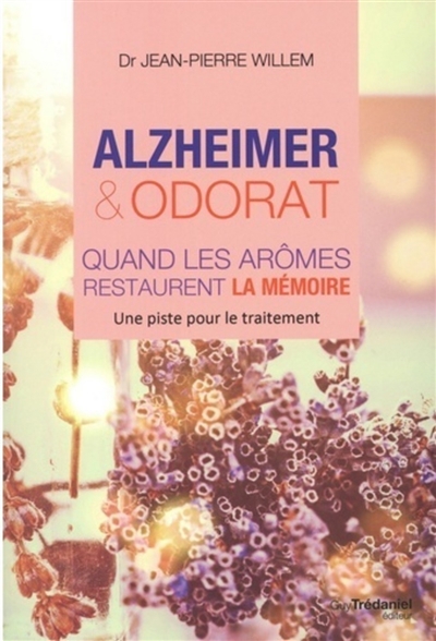 Alzheimer & odorat | Willem, Jean-Pierre