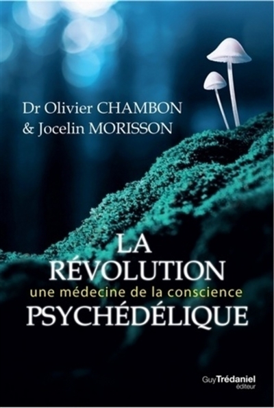 révolution psychédélique (La) | Chambon, Olivier