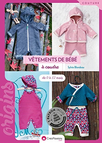 Vêtements de bébé à coudre | Blondeau, Sylvie