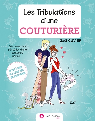 tribulations d'une couturière (Les) | Cuvier, Gaël