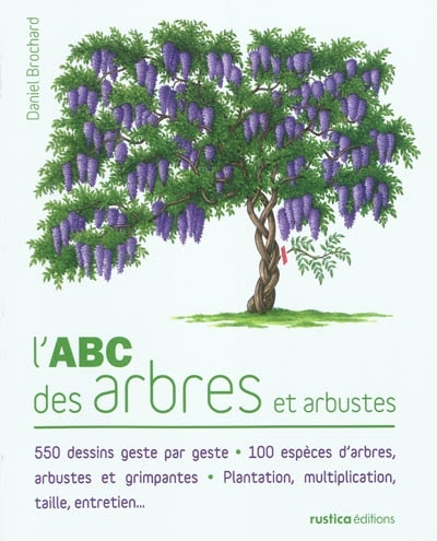 L'abc des arbres et arbustes | Brochard, Daniel