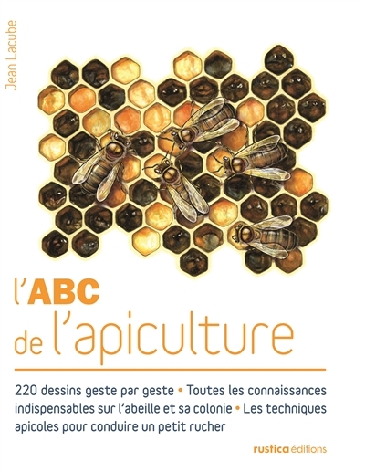 L'abc de l'apiculture | Lacube, Jean