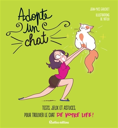 Adopte un chat | Gauchet, Jean-Yves