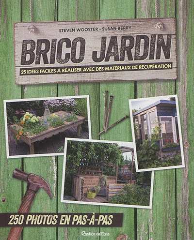 Brico jardin | Wooster, Steven