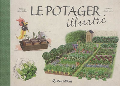 potager illustré (Le) | Elger, Robert