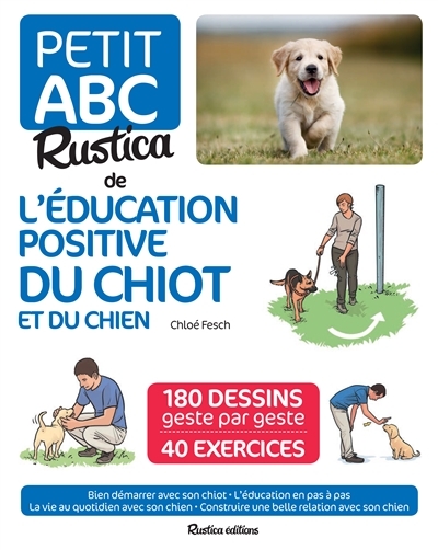 Petit abc Rustica de l'éducation positive du chiot et du chien | Fesch, Chloé