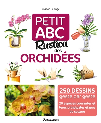 Petit ABC Rustica des orchidées | Le Page, Rosenn