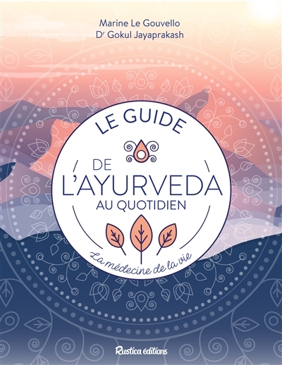 guide de l'ayurveda au quotidien (Le) | Le Gouvello, Marine