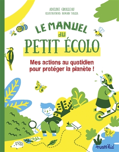 Manuel du petit écolo (Le) | Grolleau, Adeline