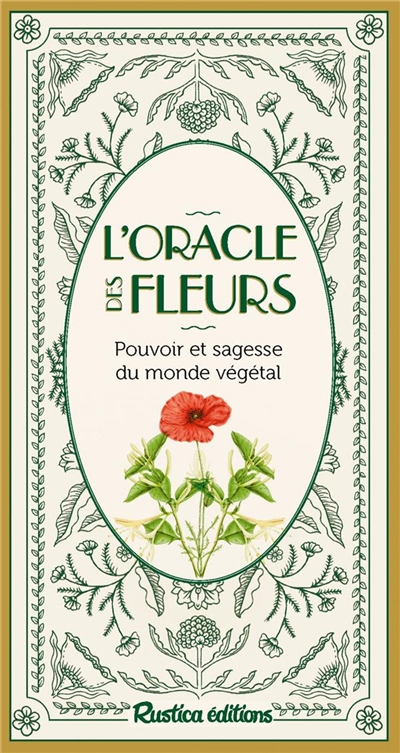 L'oracle des fleurs : pouvoir et sagesse du monde végétal | Tanguy, Carmen