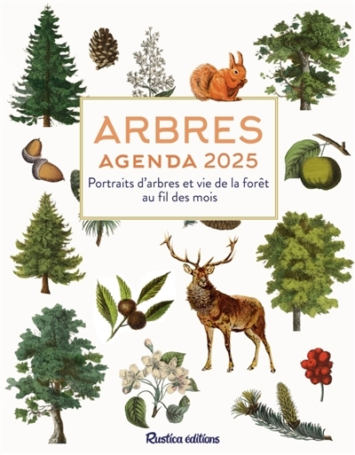 Arbres : portraits d'arbres et vie de la forêt au fil des mois : agenda 2025 | Japiot, Xavier (Auteur)