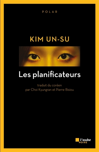planificateurs (Les) | Kim, Un-Su