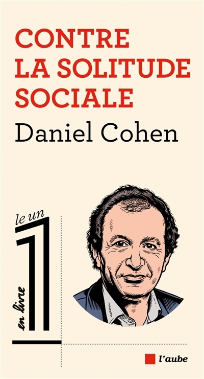 Contre la solitude sociale | Cohen, Daniel