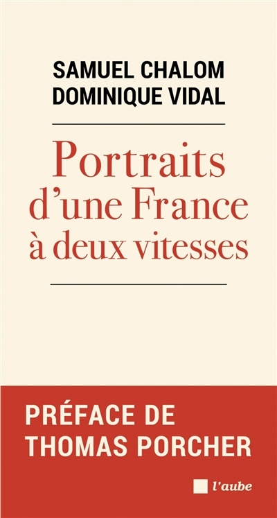 Portraits d'une France à deux vitesses | Chalom, Samuel