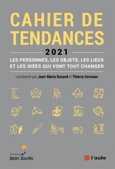Cahier de tendances 2021 | Durand, Jean-Marie