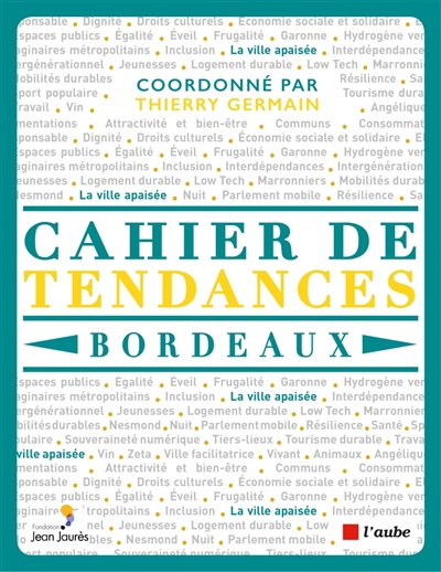 Cahier de tendances : Bordeaux | Germain, Thierry
