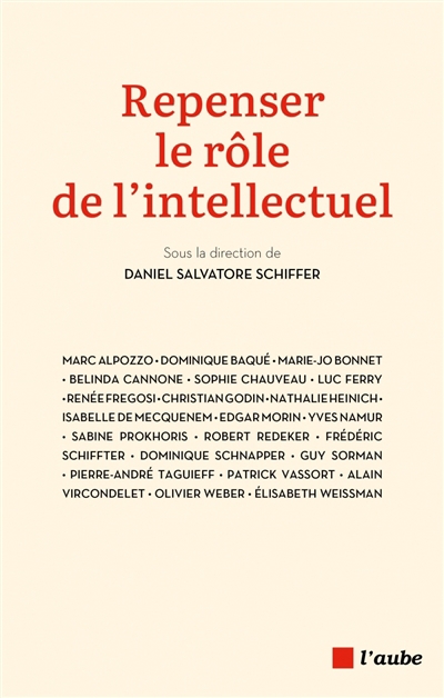 Repenser le rôle de l'intellectuel | Schiffer, Daniel Salvatore