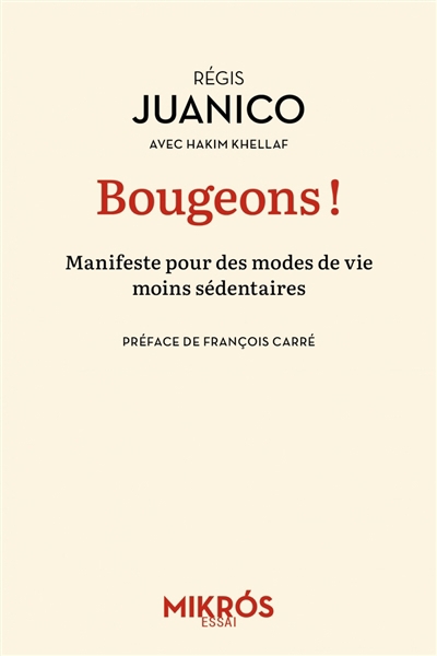 Bougeons ! | Juanico, Régis