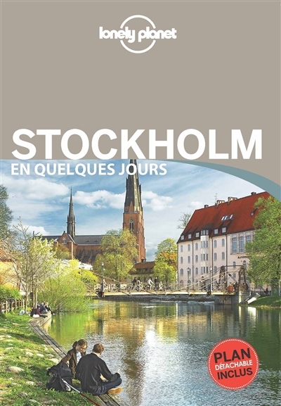 Stockholm en quelques jours - Lonely Planet | Ohlsen, Becky