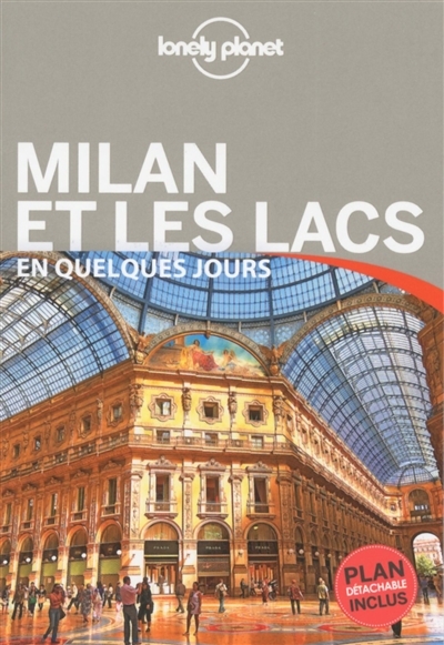 Milan et les lacs en quelques jours - Lonely Planet | Hardy, Paula