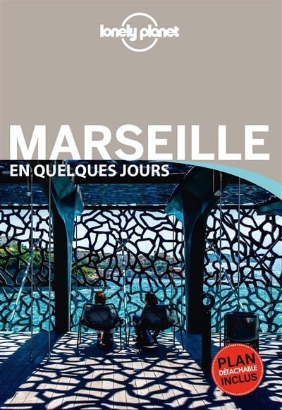 Marseille en quelques jours (Lonely Planet) | Delabroy, Caroline