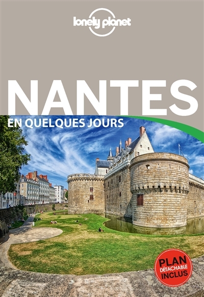 Nantes en quelques jours (Lonely Planet) | Houdré, Bénédicte