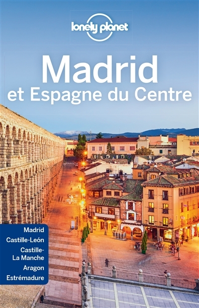 Madrid et Espagne du Centre (Lonely Planet) | Ham, Anthony