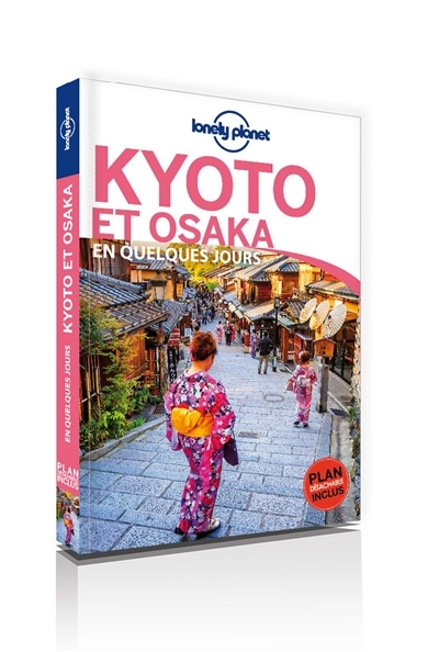 Kyoto et Osaka en quelques jours | Morgan, Kate