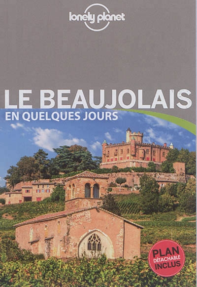 Beaujolais en quelques jours (Le) | Cirendini, Olivier