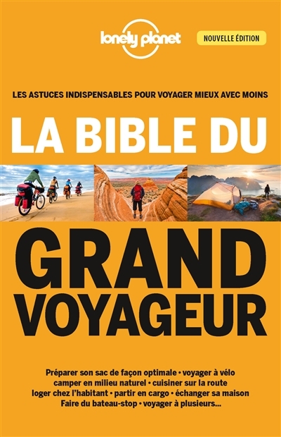 La bible du grand voyageur  | Bouchard, Anick-Marie